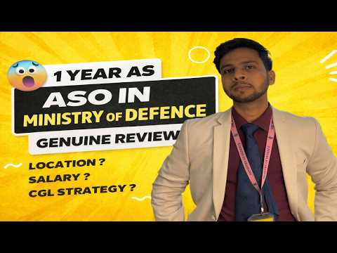 My ASO Experience | 1 Year as ASO | SSC CGL Experience