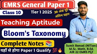 Teaching Aptitude || Bloom's Taxonomy || EMRS General Paper Tier 1 || Class 10  📚 || MCQs + Theory 🔥