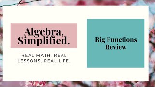 Big Functions Review