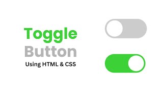 Toggle button using HTML & CSS | Toggle Switch