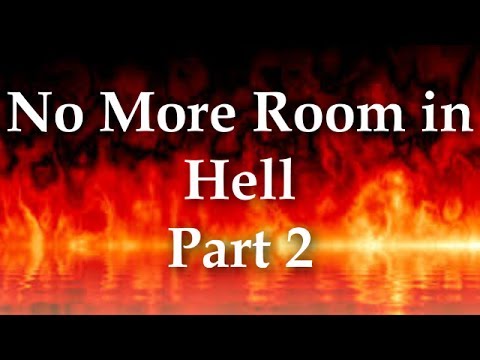 No More Room in Hell (Part 2)
