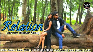 Relation : Nikk Ft ||AMRIT & NIDHI || DIRECTOR KUMAR SANOJ ||COVER VIDEO || #Relation || #Hazaribagh