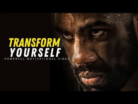 Transform Yourself - Motivational Video