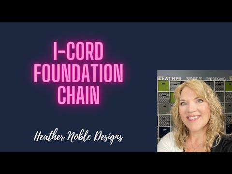 I-cord Foundation Chain