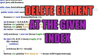 HOW TO DELETE ELEMENT AT THE GIVEN INDEX || STEP-BY-STEP TUTORIAL USING JAVA PROGRAMMING LANGUAGE