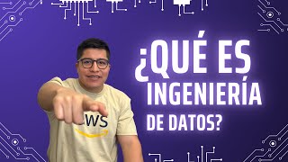 ¿Qué es ingeniería de datos?