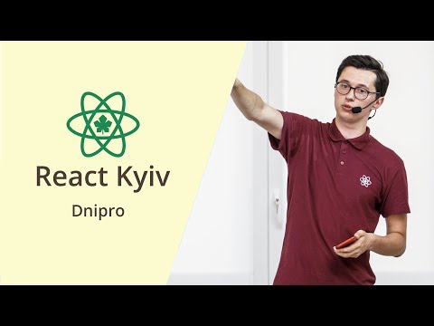 Ostap Chervak: How to decouple UI and business logic in 2k17 – React Kyiv Dnipro