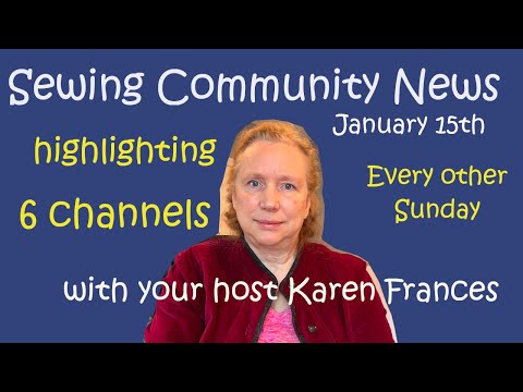 Sewing Community News: January 15th, 2023