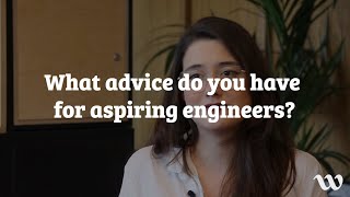What advice do you have for aspiring engineers@