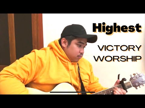 Highest by Victory Worship (cover by JArmenta)