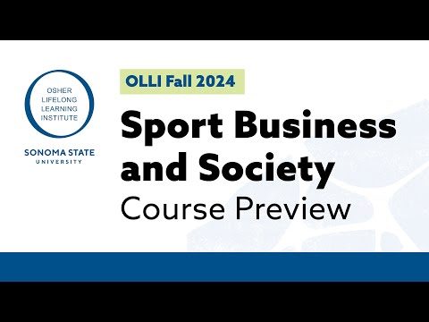 OLLI Fall 2024 - Sports Business and Society Course Preview