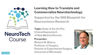 Lecture 7a: Richard Bianco, Preclinical Assessment of New Medical Devices