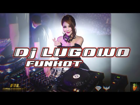DJ LUGOWO FUNKOT | lugowo remix