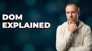 What Is The HTML Document Object Model?