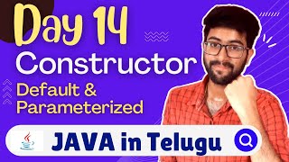Day 14 : Constructors in Java in Telugu | Java Course in Telugu | Vamsi Bhavani