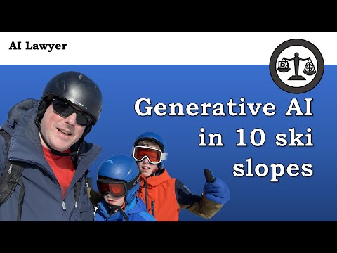 Generative AI in 10 ski slopes: A beginner's guide to the legal issues with new AI tools