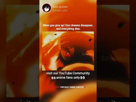 When you give up! Your dreams disappear, and everything else. #animeedits #animememes #anime #shorts