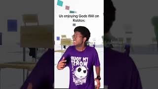 Gods Will got taken down on Roblox! #roblox #robloxgamer #robloxmemes #robloxshorts #godswill