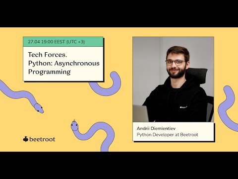 🐍 Tech Forces meetup. Python: asynchronous programming