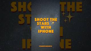 Night sky with iPhone  #iphonephotography #nightphotography #tutorial #phototutorial