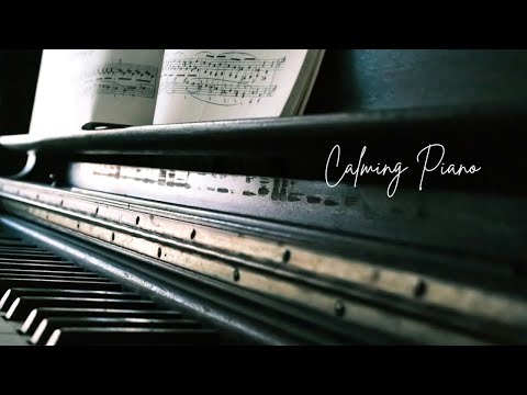 2 Hours Calming Piano Music for Studying, Relaxation & Sleep