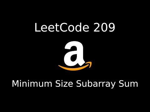 LeetCode 209 - Minimum Size Subarray Sum