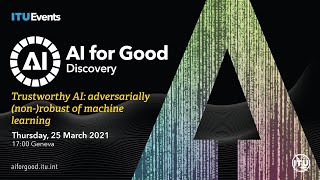 Trustworthy AI: Adversarially (non-)Robust ML | Nicholas Carlini Google AI | AI FOR GOOD DISCOVERY