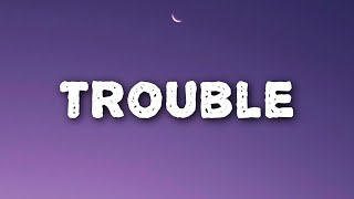 Hazel Bloom - Trouble (Lyrics)