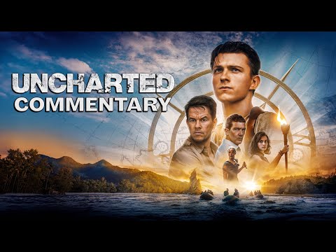 Uncharted Commentary with Ruben Fleischer