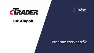 cTrader programozási alapok - 2. rész - Programszerkesztők