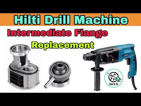 Hilti Drill Machine | Intermediate Flange Replacement | How To Fix  #hiltidrillmachine #howtofix