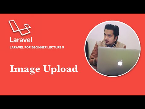 Laravel for beginner lecture 5(Urdu) End | Web development(Image upload) | Enam Ajmal