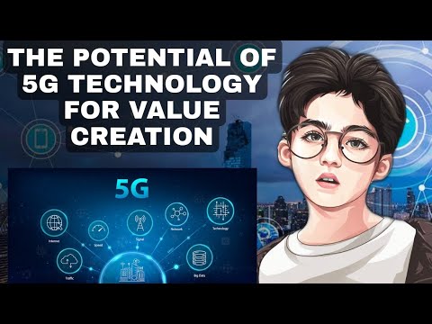 The Potential of 5G Technology for Value Creation || by Technicsy