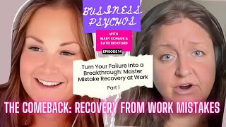 The Comeback: Recovery from Work Mistakes