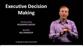 Executive Decision Making Method