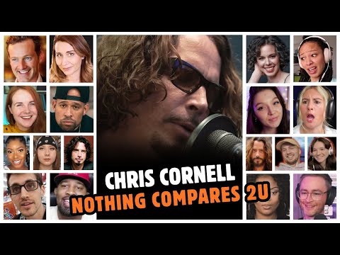 Chris Cornell - Nothing Compares 2 U - Reaction Compilation