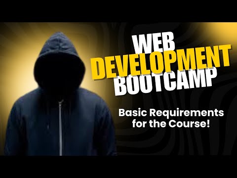 Basic Requirements for Web Development | Web Development Bootcamp