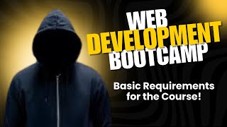 Basic Requirements for Web Development | Web Development Bootcamp