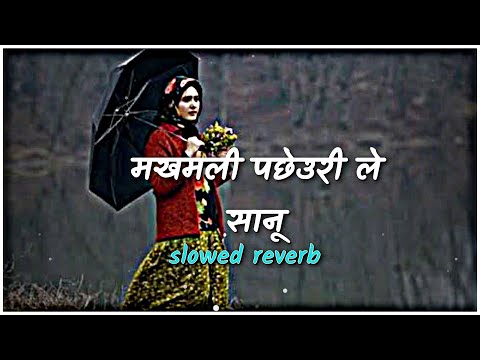 makhamali pachheuri le sanu || nepali song overlay lyrics song