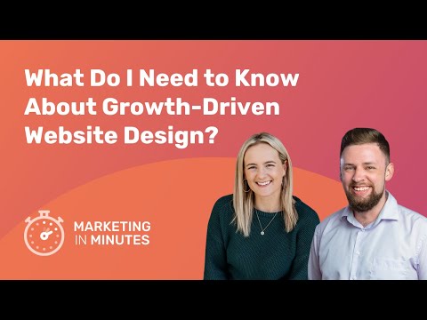 What Do I Need to Know About Growth-Driven Website Design?