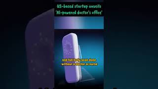 News Bytes Series | AI Doctor in a Box: The Future of Healthcare? #ai #doctor #shorts #shortsvideo