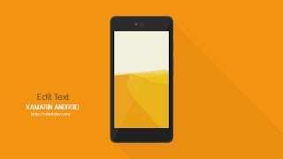 Xamarin Android Tutorial - Edit Text