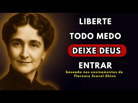 Release Old Fears and Let God's Miracles Enter Your Life | Florence Scovel Shinn