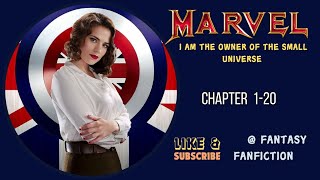 Marvel: I am the Owner of the Small Universe Chapter 1-20