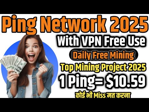 Pinge Network New Mining 2025 ! Ping VPN Decentralised Mining ! Ping Token Daily Claim !