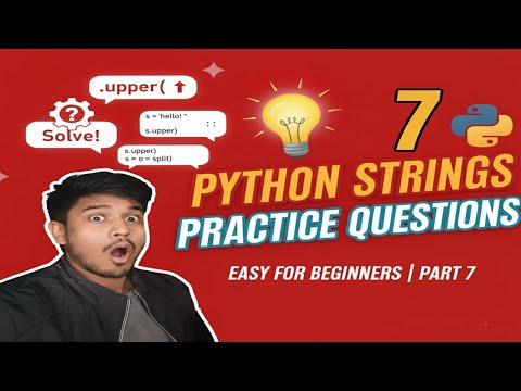 Python String Practice Questions | For Beginners Part 7