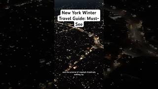 New York Winter Travel Guide: Must-See Attractions & Tips!