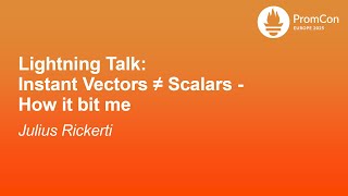 Lightning Talk: Instant Vectors ≠ Scalars - How it bit me - Julius Rickerti
