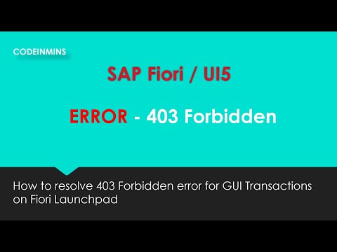 403 Forbidden ERROR on Fiori Launchpad (GUI TCodes)