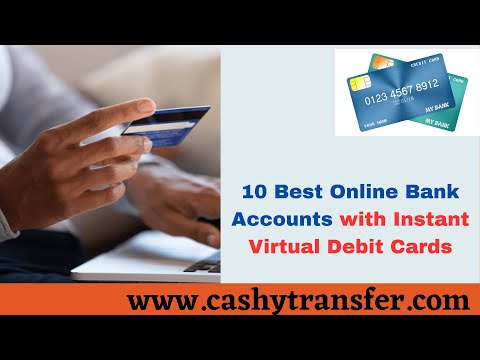 Best Online Bank Accounts with Instant Virtual Debit Cards